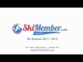 Ski Reviews 2011:12 | Best Skis 2012 | Harb Ski Reviews
